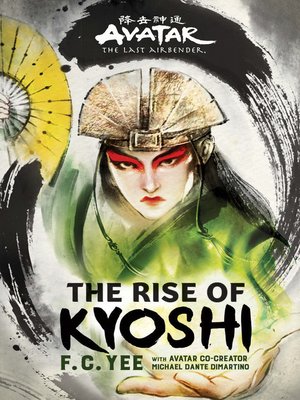 cover image of Avatar, the Last Airbender: The Rise of Kyoshi